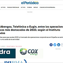 ITP Aero, Abengoa, Telefnica o Eugin, entre las operaciones corporativas ms destacadas de 2023, segn el Instituto Coordenadas